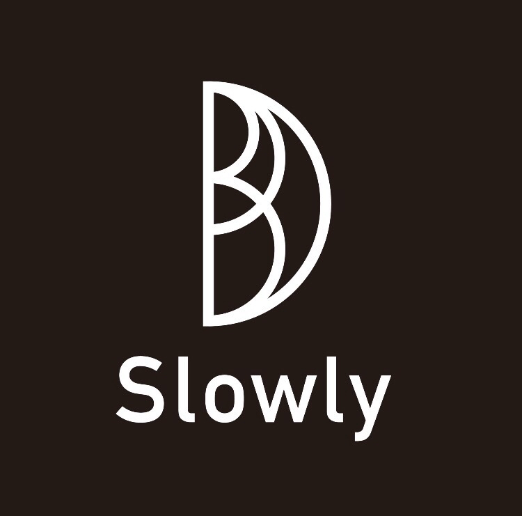 Slowly