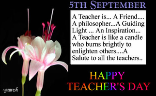 Happy Teachers' Day....