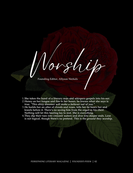 Poem | Persephone Literary Magazine: "Worship"