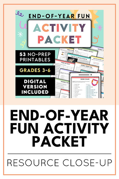 End of the Year Fun Activity Packet for Independent Engaging Teachers