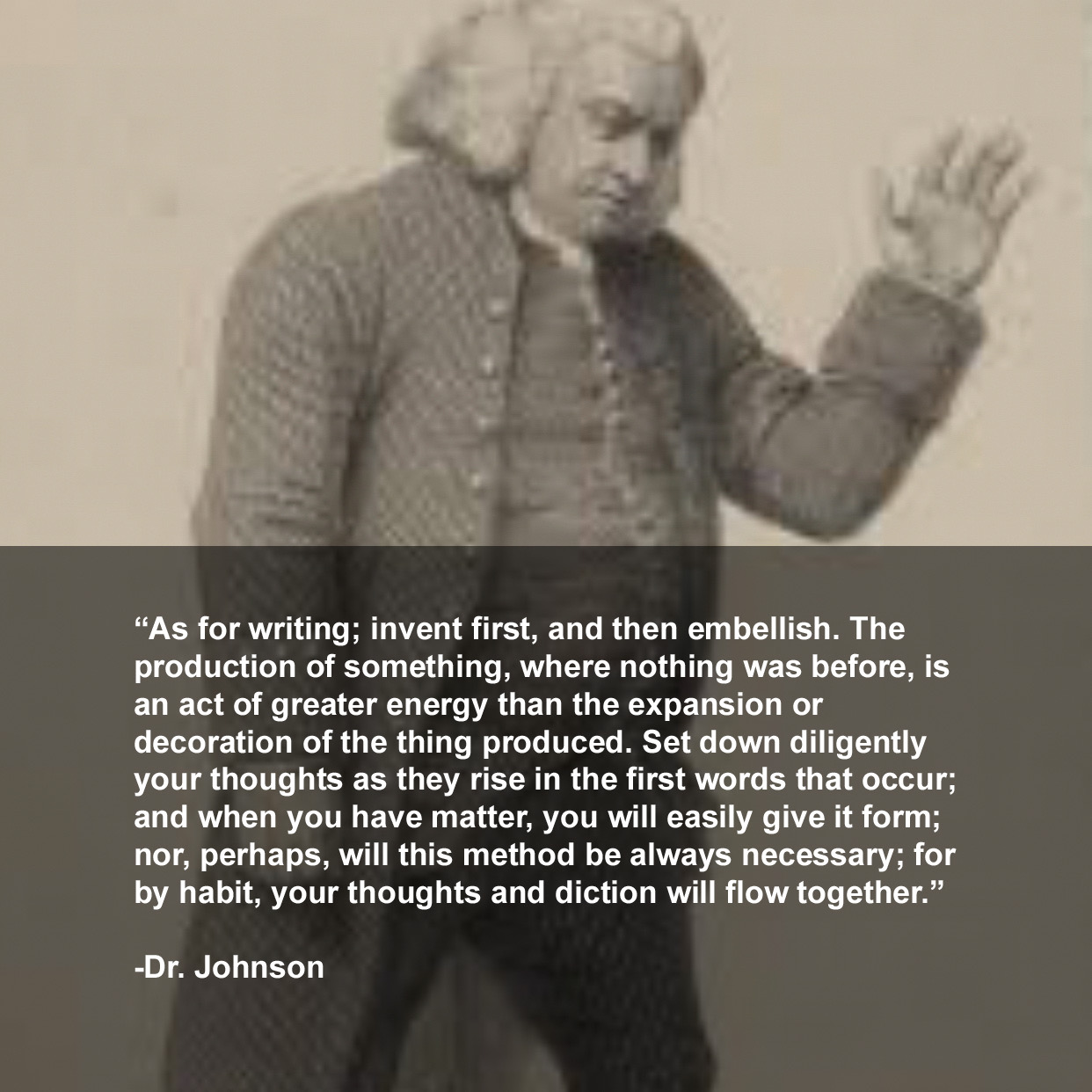 As for writing; invent first, and then embellish. The production of something, where nothing was be content media