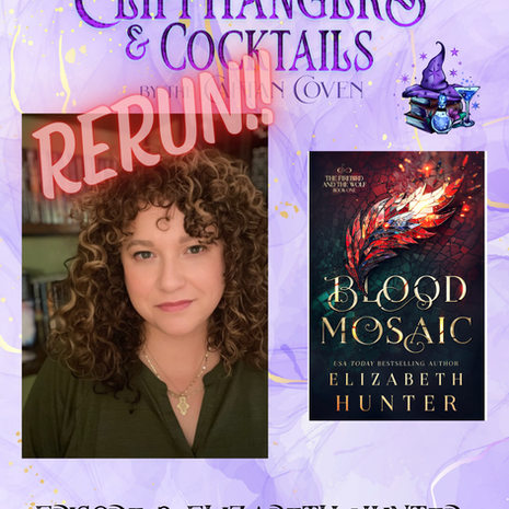 From the Archives: Bloody Bellinis, Moody Alpacas, and an Interview with ELIZABETH HUNTER!