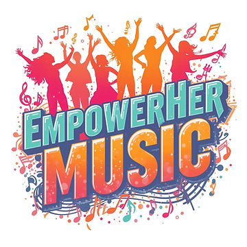Image that says, “EmpowerHer Music”, women dancing, music notes.jpg