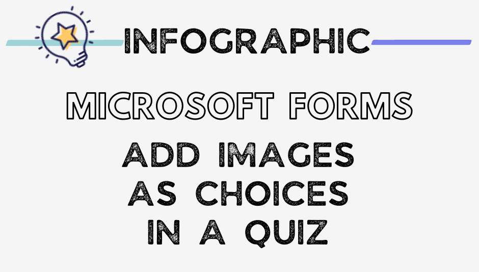 🔰 Microsoft Forms infographic How to add Image as choice in both