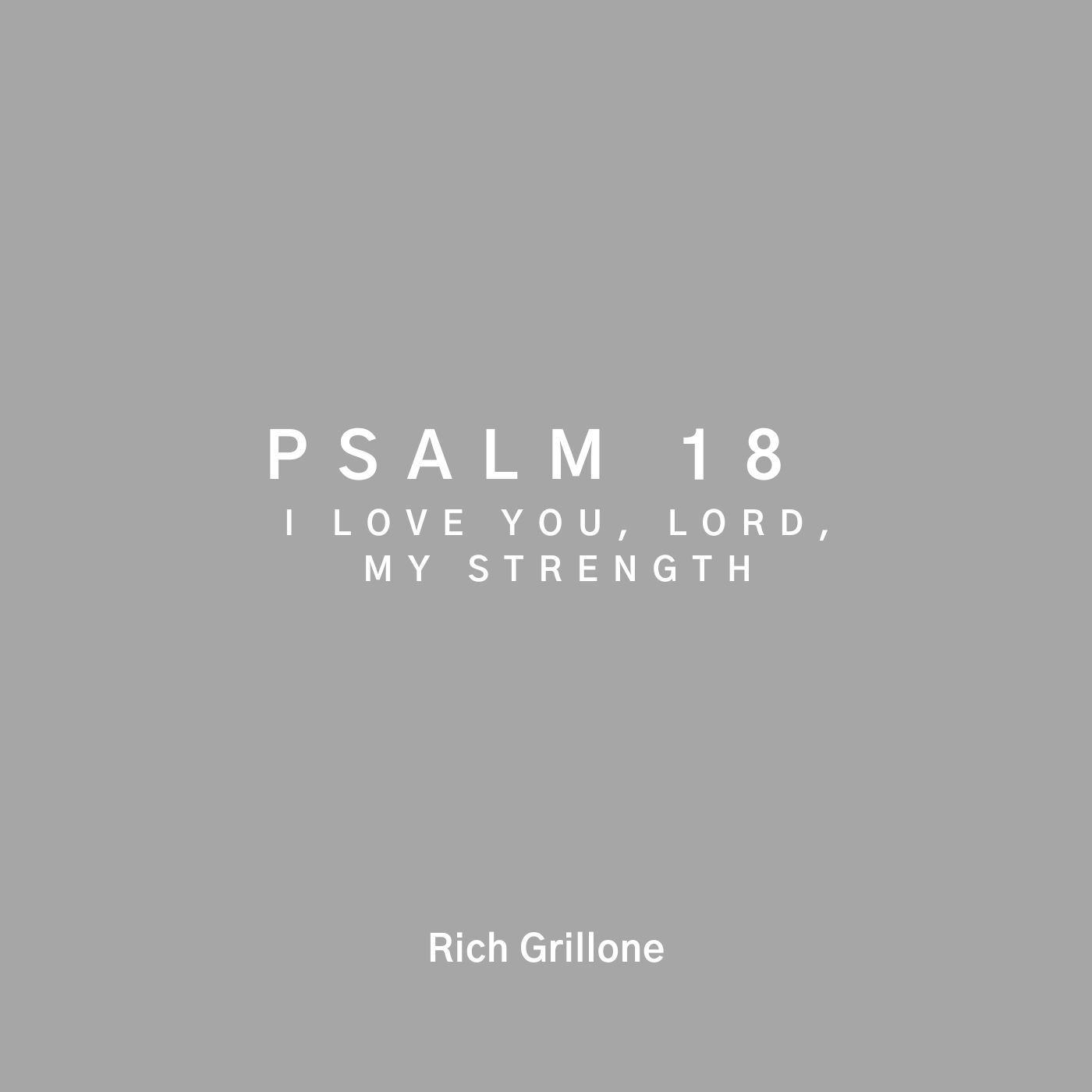 I Love You, Lord, My Strength (Psalm 18) (3 copies)
