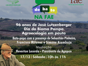 Agapan Debate na FAE celebra Lutzenberger, agroecologia e Bioma Pampa no dia 17