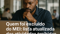 Atividades excluídas do MEI em 2025: veja a lista completa e o que fazer