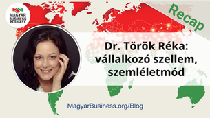 Dr. Török Réka: vállalkozó szellem, szemléletmód