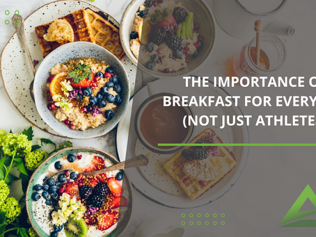 The Importance of Breakfast for Everyone (Not Just Athletes)