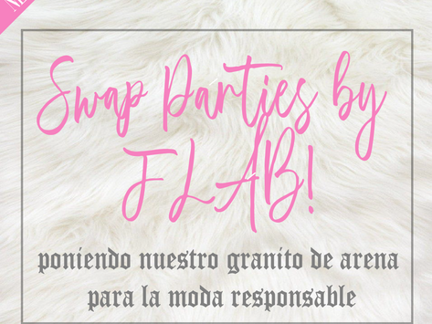 Swap Parties by FLAB!: poniendo nuestro granito de arena para la moda responsable