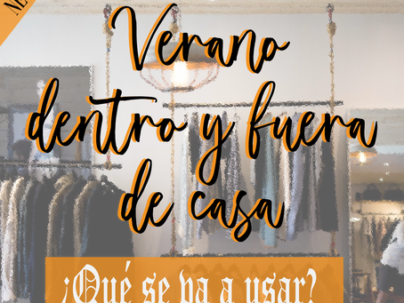 VERANO DENTRO Y FUERA DE CASA