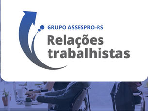 Gestão Jurídica e Licitações Públicas em pauta no Grupo de Relações Trabalhistas da Assespro-RS