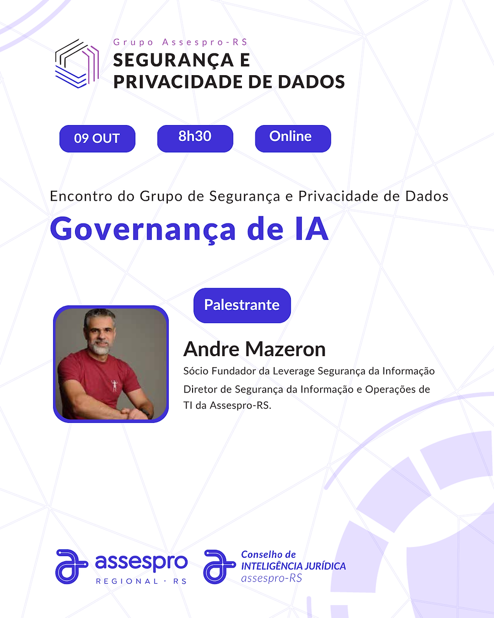 Grupo de Segurança e Privacidade de Dados - Governança de IA