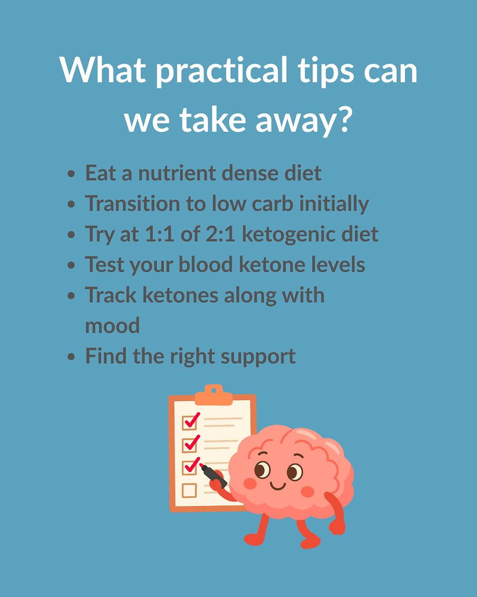Practical tips for diet and nutritional ketosis for depression.