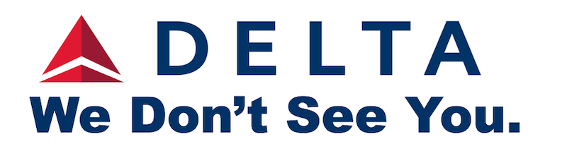Delta Airlines -- We Don't See You