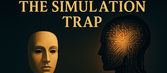 The AI Simulation Trap