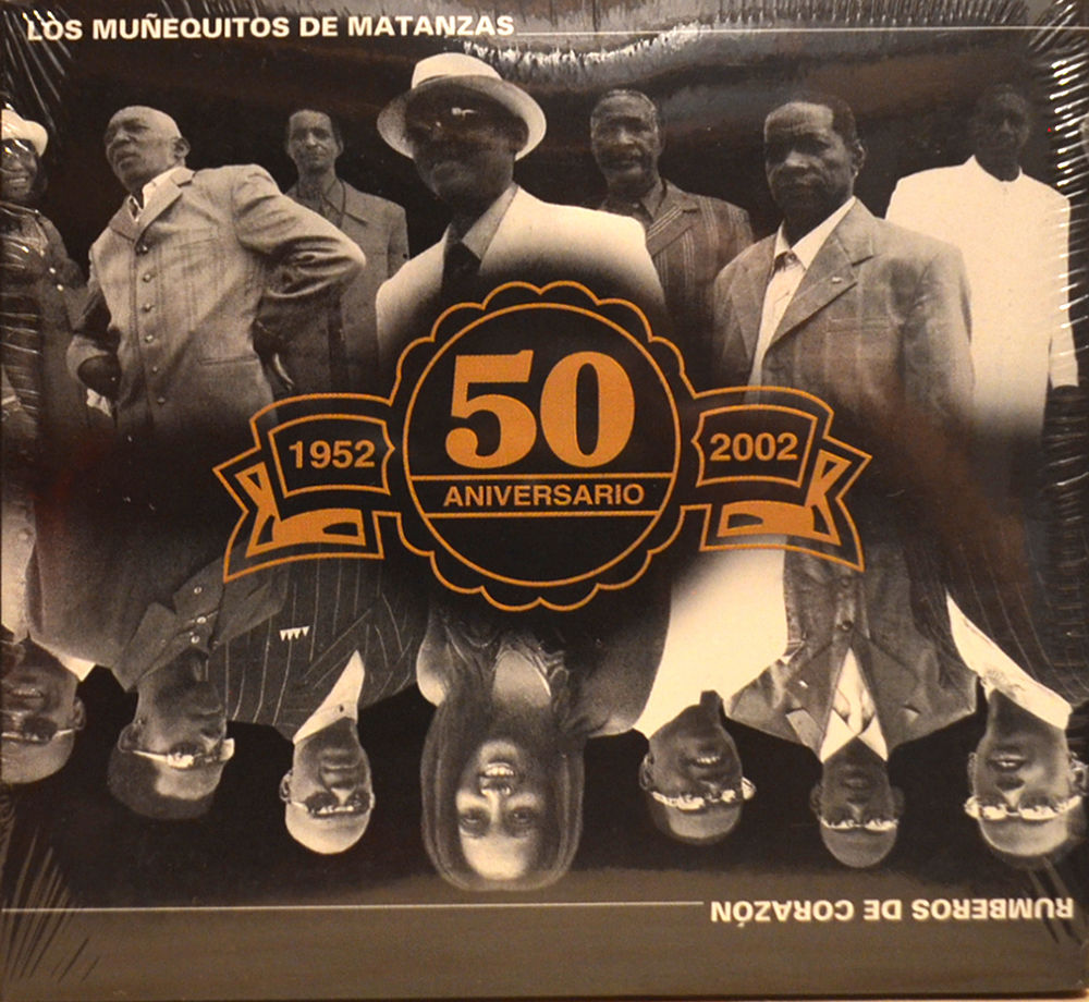 CD Los Muñequitos de Matanzas - Rumberos de Corazón