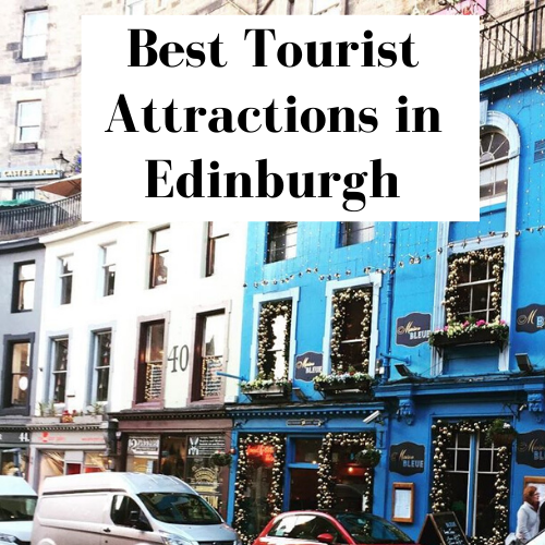 The Best Tourist Locations in Edinburgh
