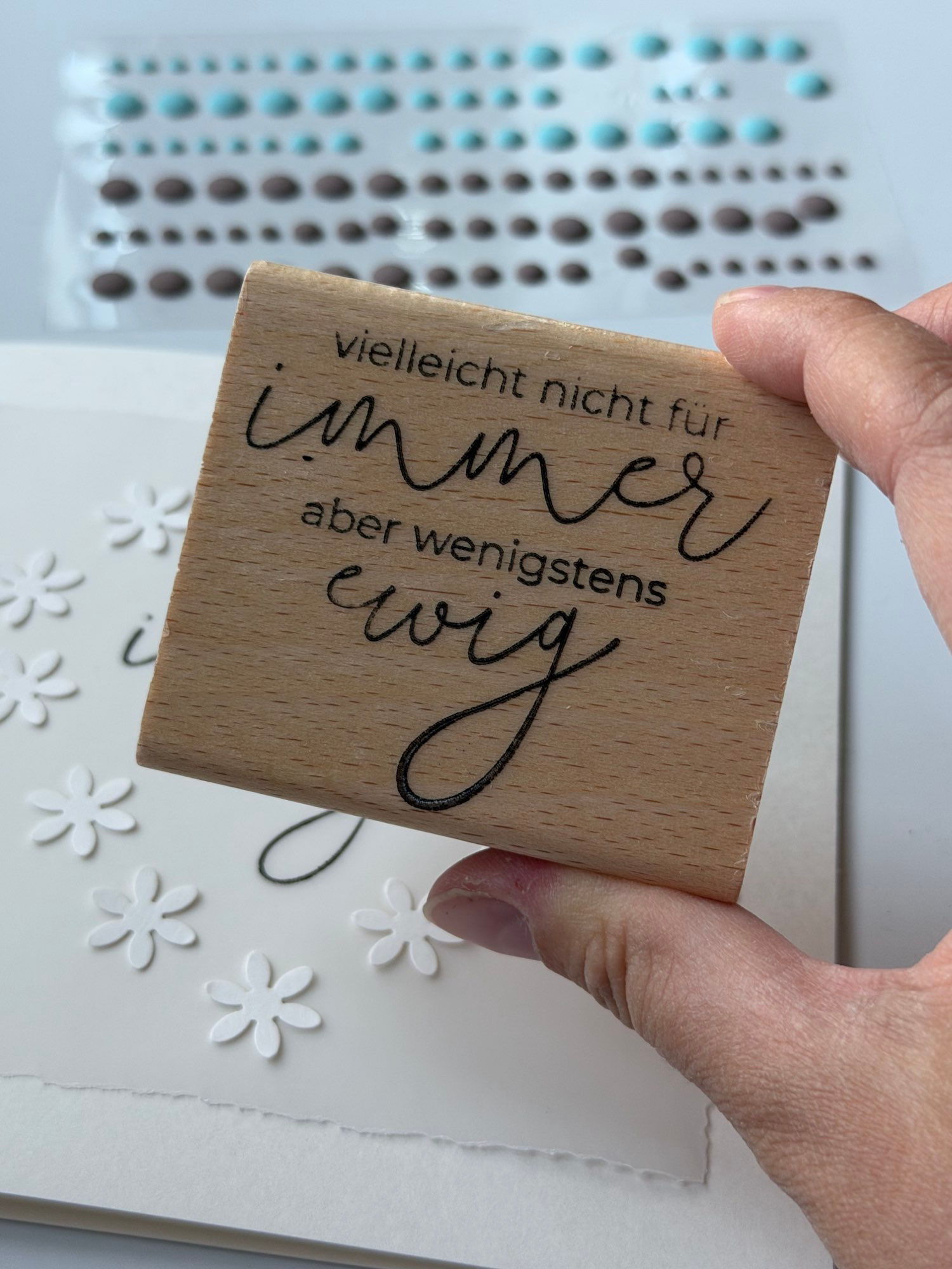 Stempel "nicht für immer, aber ewig"