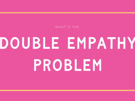 Rethinking Empathy in ADHD and Autism: Understanding the Double Empathy Problem