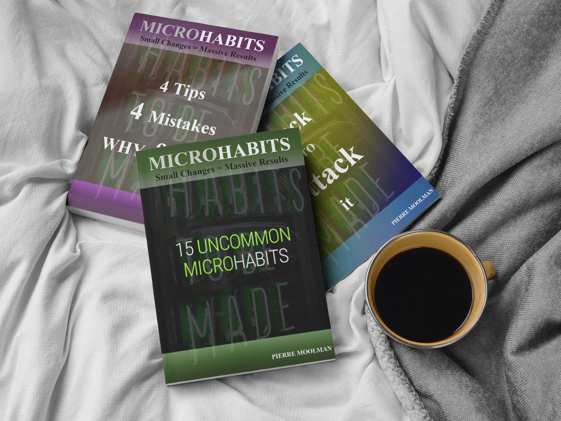 15 Uncommon MicroHabits by Pierre Moolman - WoodBridgeHypnosis.com (c) 2022