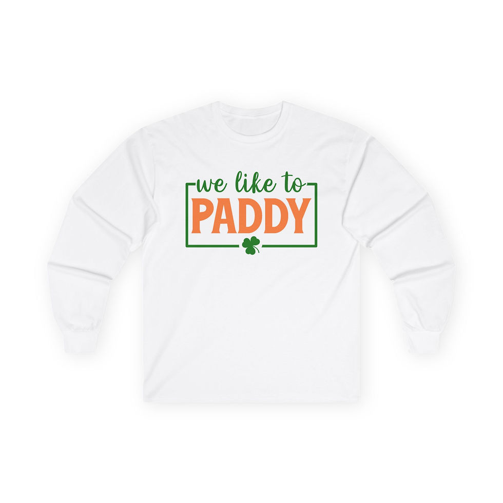 We Like to Paddy Long Sleeve T