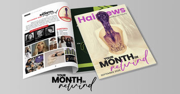 Hairnews Month in Rewind Digital Magazine - September 2026