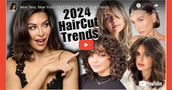 Watch: Hottest 2024 Haircut Trends