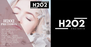H2O2 - Opening in Faerie Glen, Pretoria East - Join our Dynamic Team of Stylists