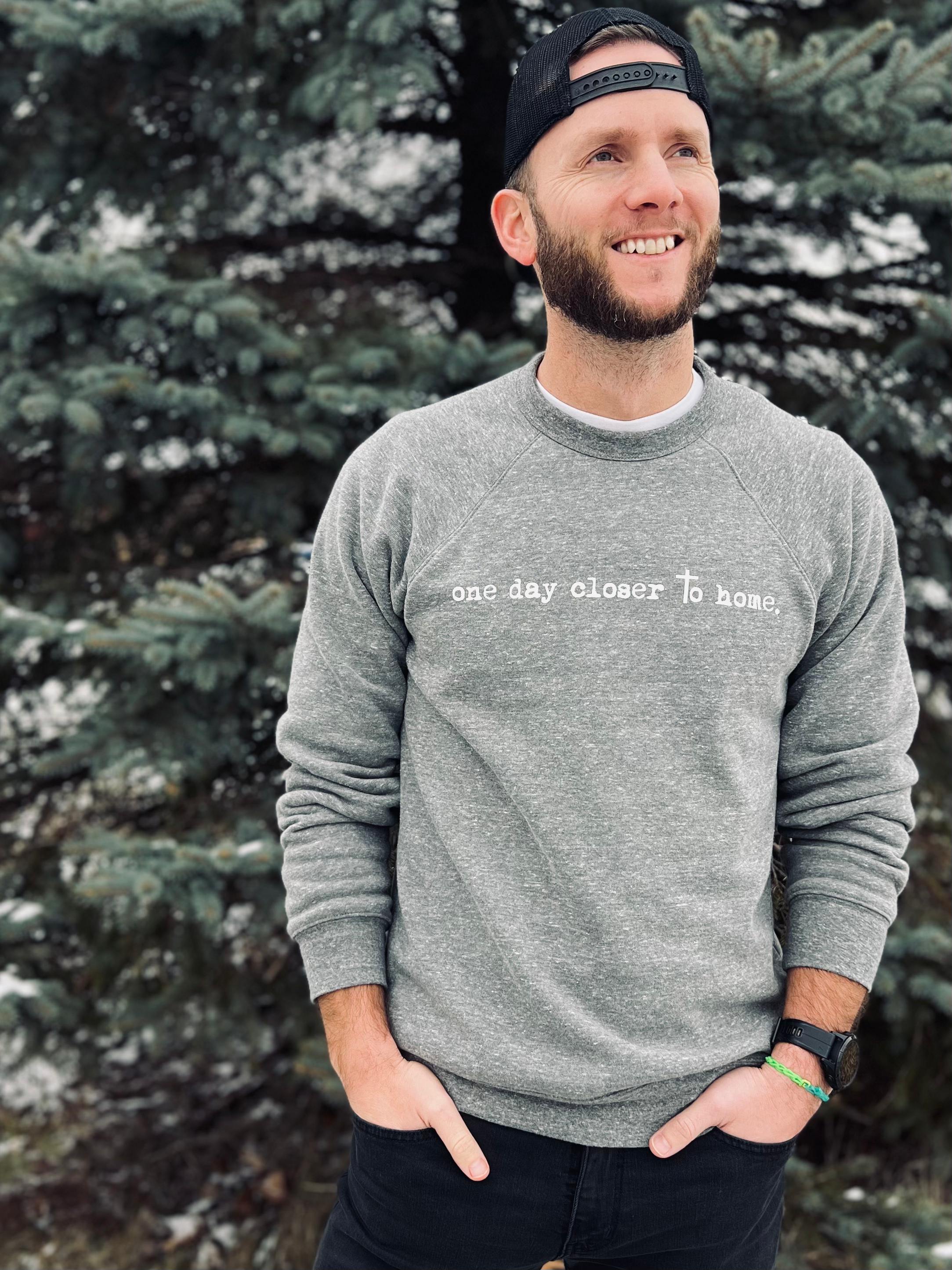 "One Day Closer To Home" Crewneck (Phil 3:20-21)