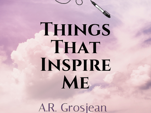 Things That Inspire Me