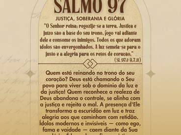 Salmo 97: Justiça, soberania e glória
