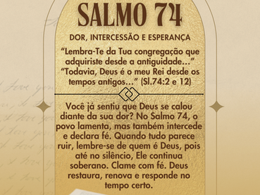 Salmo 74: Dor, intercessão e esperança