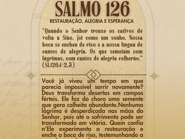 Salmo 126: Restauração, alegria e esperança