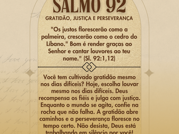 Salmo 92: Gratidão, justiça e perseverança