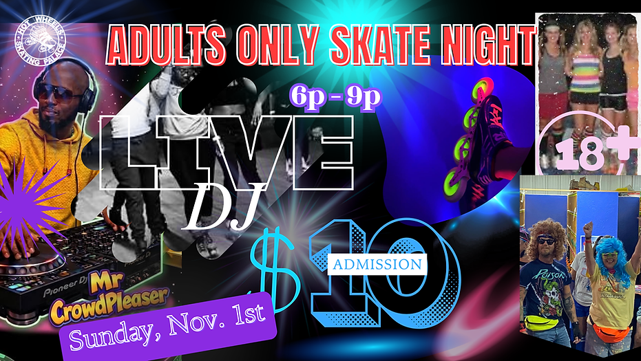 ADULTS ONLY SKATE NIGHT (3840 x 2160 px) (1).png