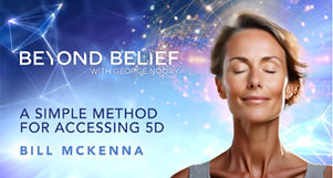 Beyond Beliefv- a Simple Method For Accessing 5D
