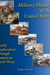 Military History of the United States (Early Exploration through American Civil War)