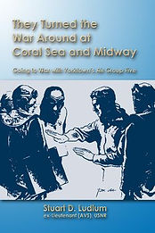 They Turned the War Around at Coral Sea and Midway: Going to War with Yorktown’s Air Group Five