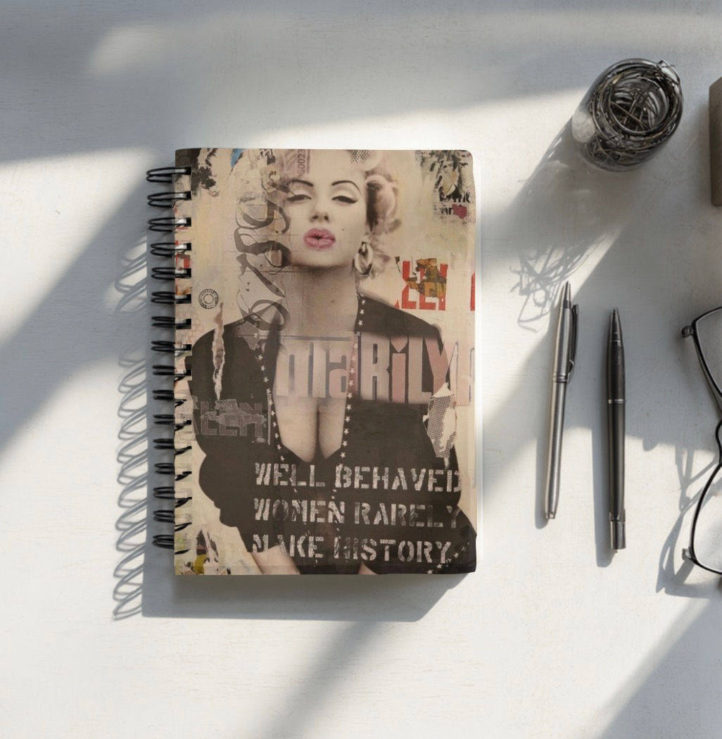 Well behaved women rarely make history notebook