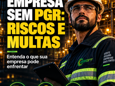 ⚠️ Empresa sem PGR: quais são os riscos e multas?