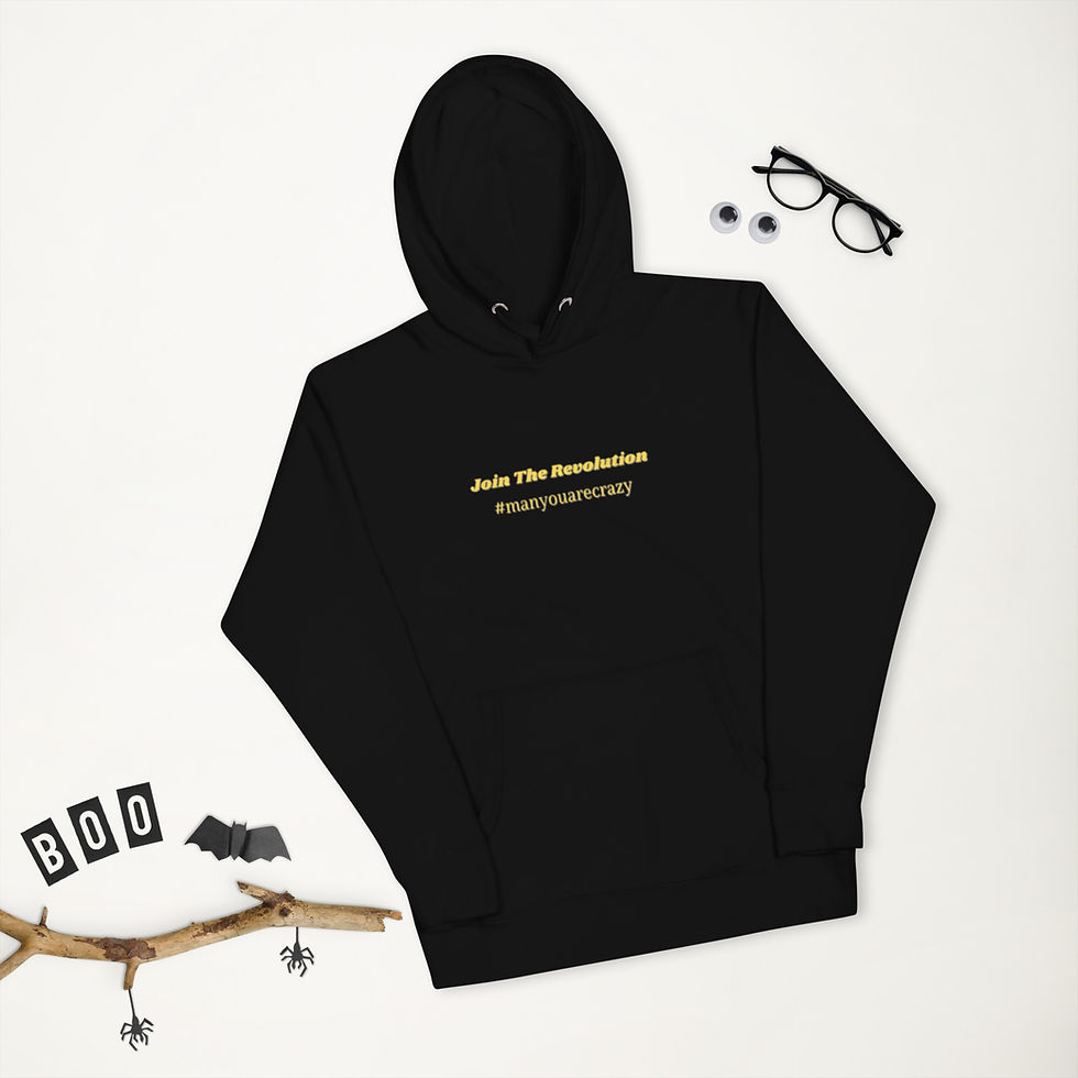 Thumbnail: Man You Are Crazy Unisex Hoodie