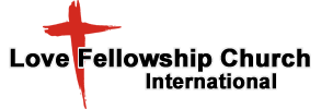 Love Fellowship Church Internatinal (LFCI)