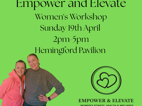 Women’s Wellbeing Workshop for Over 40s in Cambridgeshire | Empower & Elevate