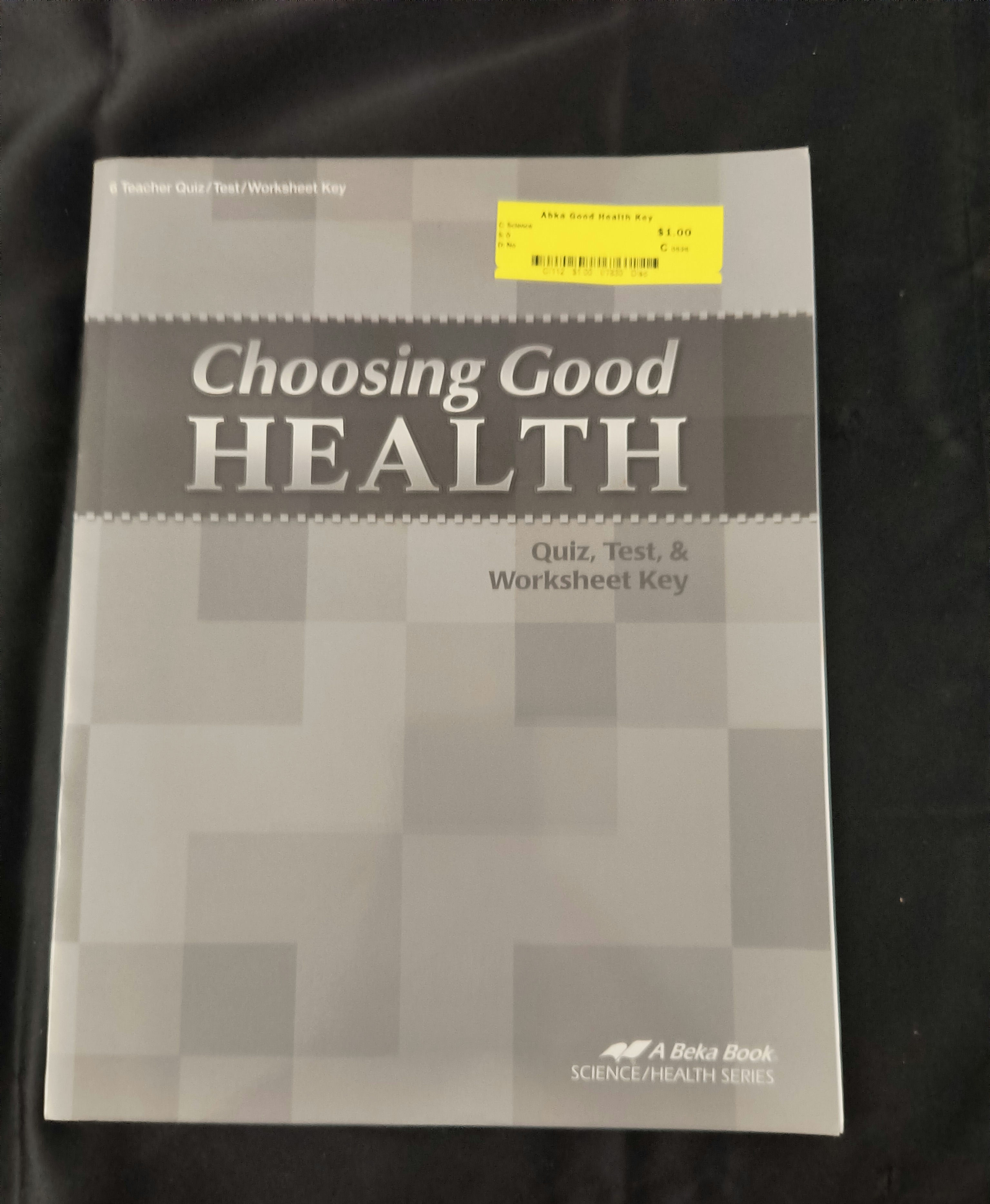 Abeka - Choosing good Health