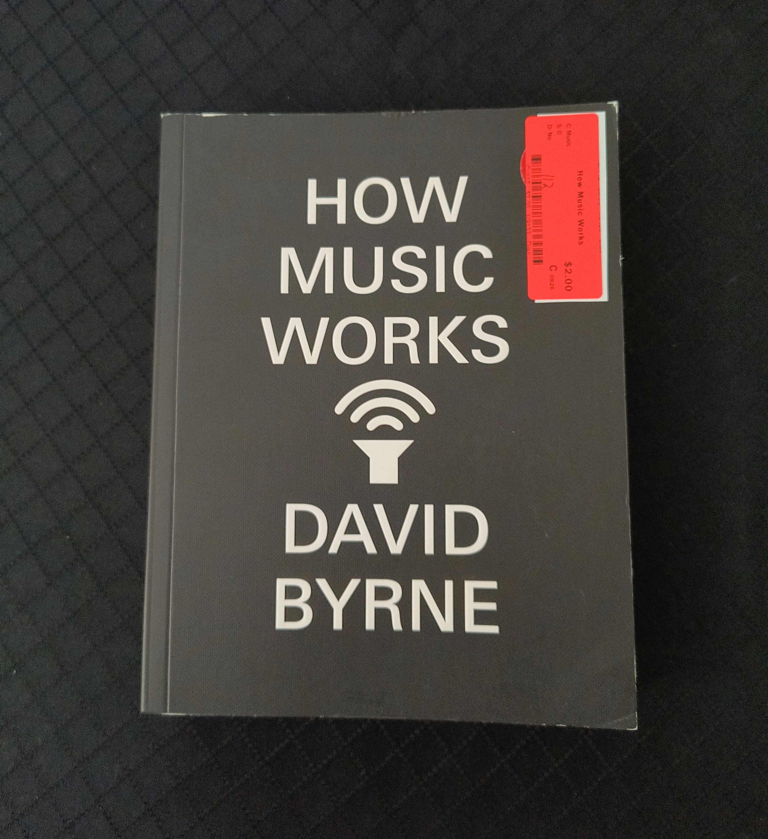 How Music Works - David Byrne