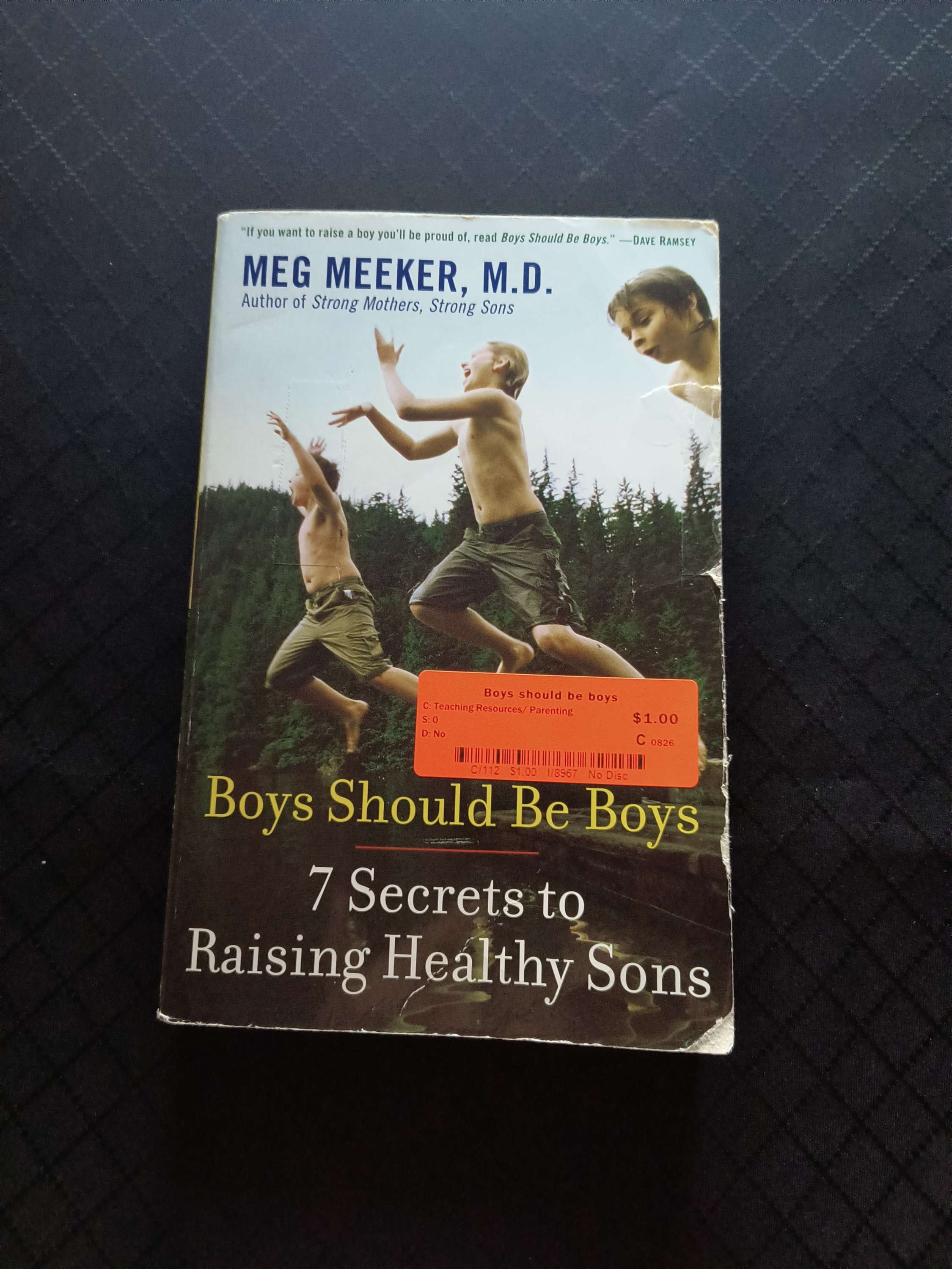 Boys Should Be Boys - Meg Meeker, M.D.