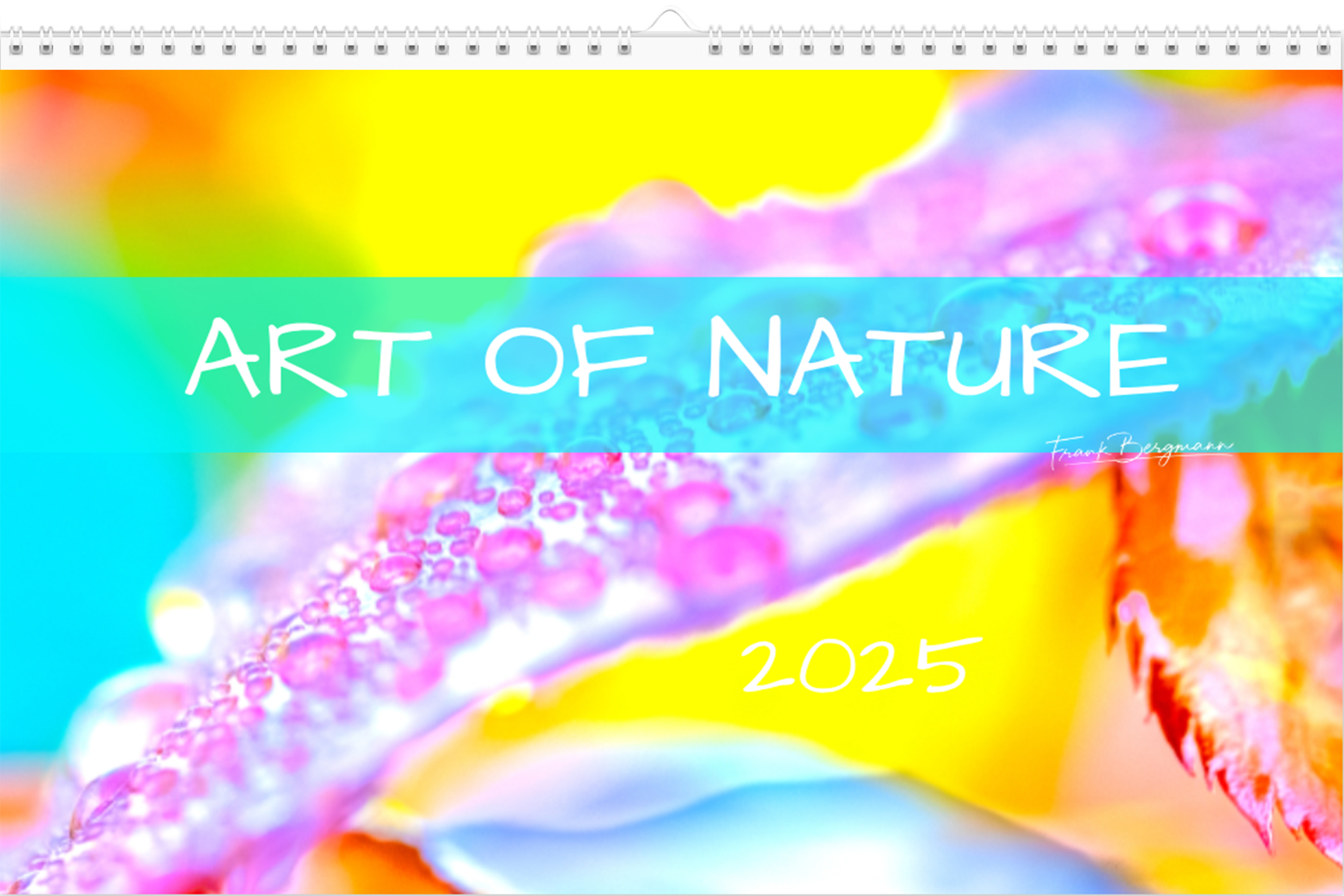 WANDKALENDER «ART OF NATURE 2025»