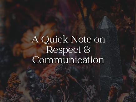 A Quick Note on Respect & Communication