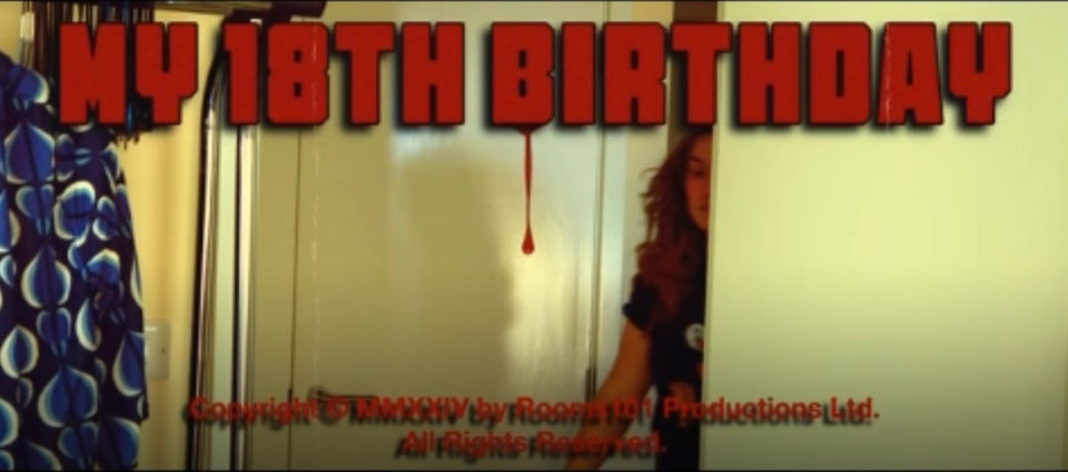 My 18th Birthday Horror Movie by ROOMS101 Productions